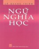 Ebook Ngữ nghĩa học: Phần 1 – Lê Quang Thiêm