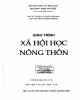 Giáo trình Xã hội học nông thôn: Phần 1