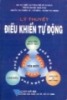 Ebook Lý thuyết điều khiển tự động: Phần 1 - Nguyễn Thị Phương Hà