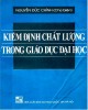 Ebook Kiểm định chất lượng trong giáo dục đại học: Phần 2 – Nguyễn Đức Chính (chủ biên)