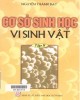 Ebook Cơ sở sinh học vi sinh vật (Tập 2): Phần 2