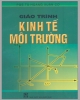 Giáo trình Kinh tế môi trường: Phần 2 - PGS.TS. Hoàng Xuân Cơ