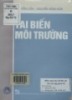 Ebook Tai biến môi trường: Phần 1