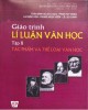 Giáo trình Lý luận văn học (Tập 2): Phần 1