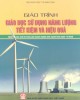 Giáo trình Giáo dục sử dụng năng lượng tiết kiệm và hiệu quả (dùng cho học sinh hệ trung cấp chuyên nghiệp khối ngành Công nghệ - Kỹ thuật): Phần 2