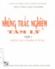 Ebook Những trắc nghiệm tâm lý (Tập I: Những trắc nghiệm về trí tuệ): Phần 1