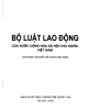 Bộ luật Lao động của nước Cộng hòa Xã hội Chủ nghĩa Việt Nam (Đã được sửa đổi, bổ sung năm 2002): Phần 1