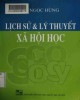 Ebook Lịch sử và lý thuyết xã hội học: Phần 1