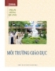 Ebook Môi trường giáo dục - PGS.TS. Phạm Hồng Quang