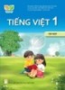 Sách giáo khoa Tiếng Việt lớp 1: Tập 1 (Bộ sách Kết nối tri thức)