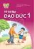 Vở bài tập Đạo đức lớp 1 (Bộ sách Kết nối tri thức)