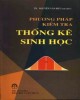 Ebook Phương pháp kiểm tra thống kê sinh học: Phần 1