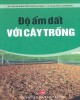 Ebook Độ ẩm đất với cây trồng: Phần 2